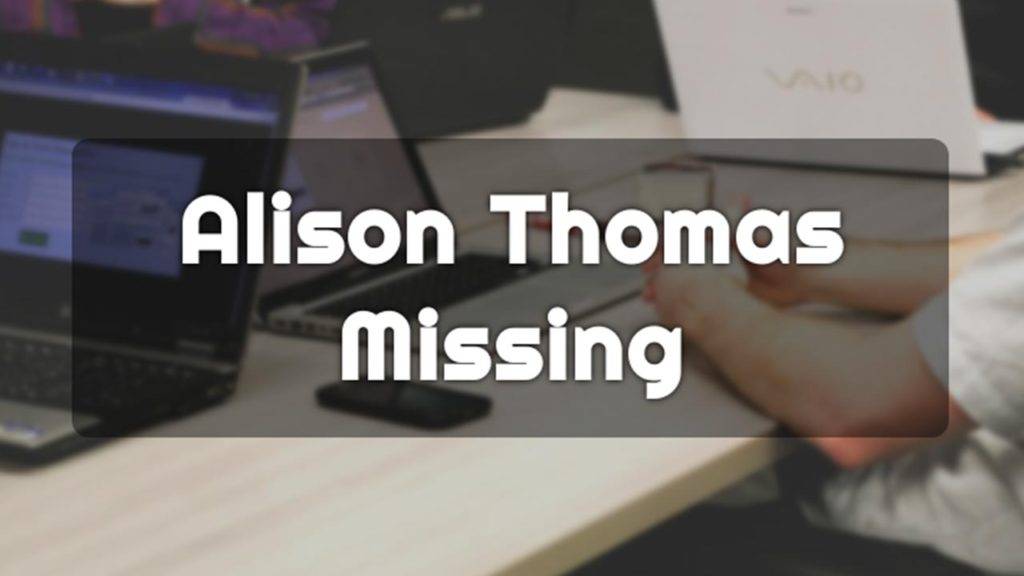 Allison Thomas Missing