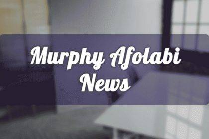 Murphy Afolabi Latest News